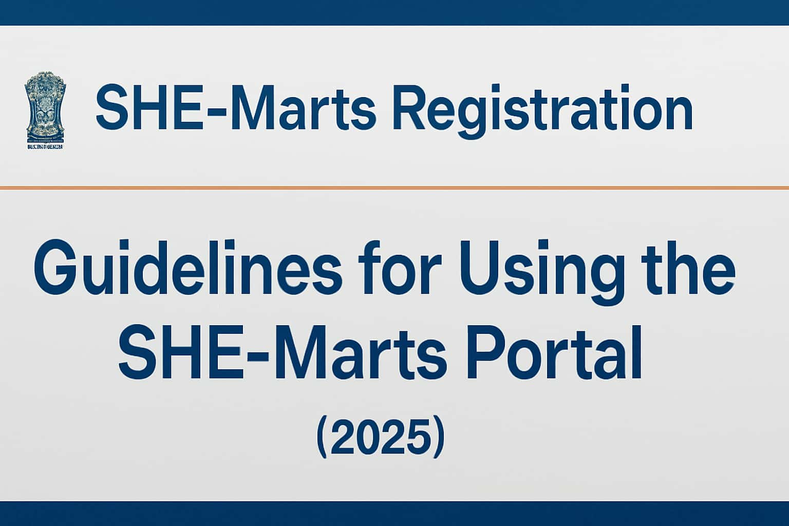 SHE-Marts Registration: Guidelines for Using the SHE-Marts Portal (2026)