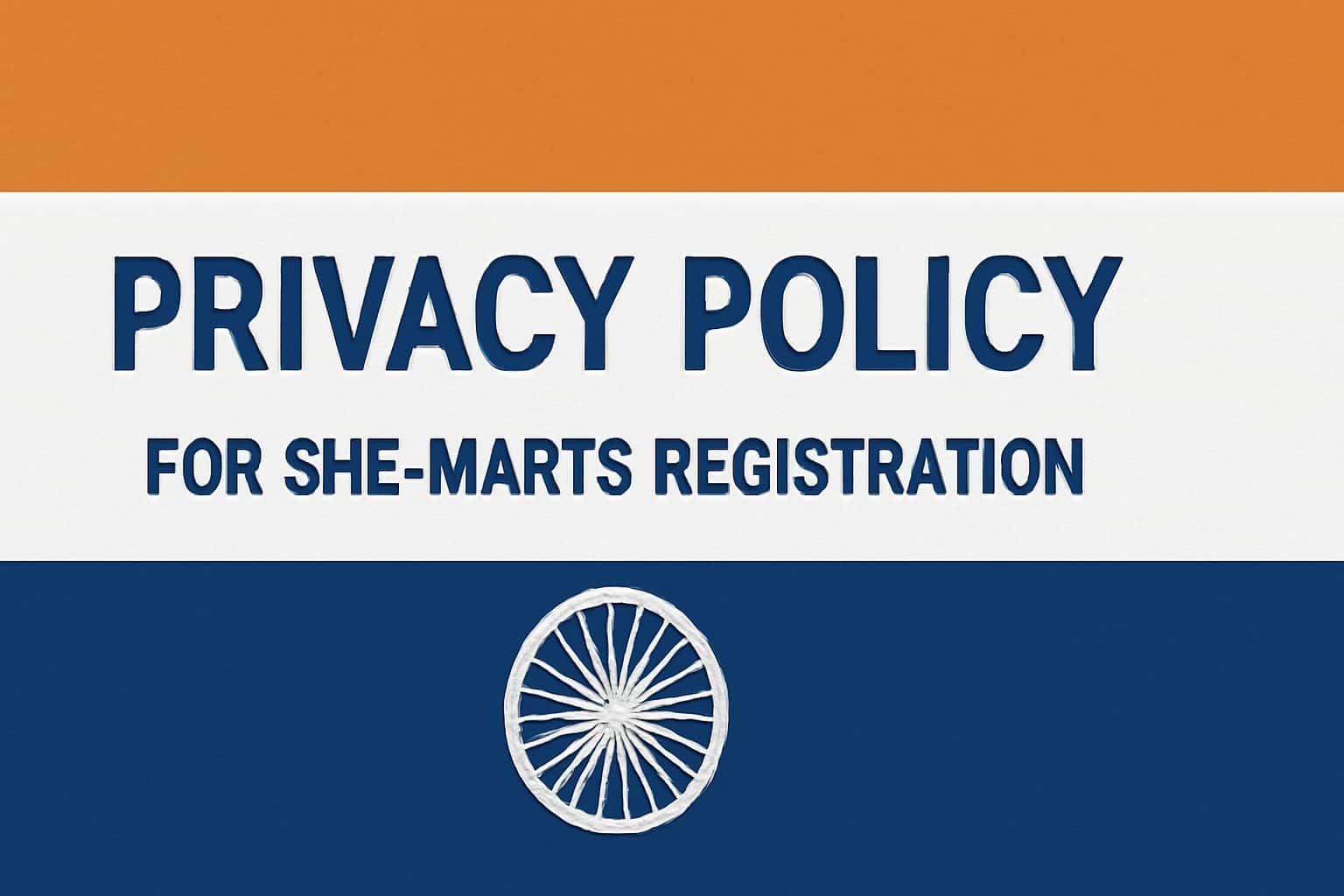 Privacy Policy for SHE-Marts Registration