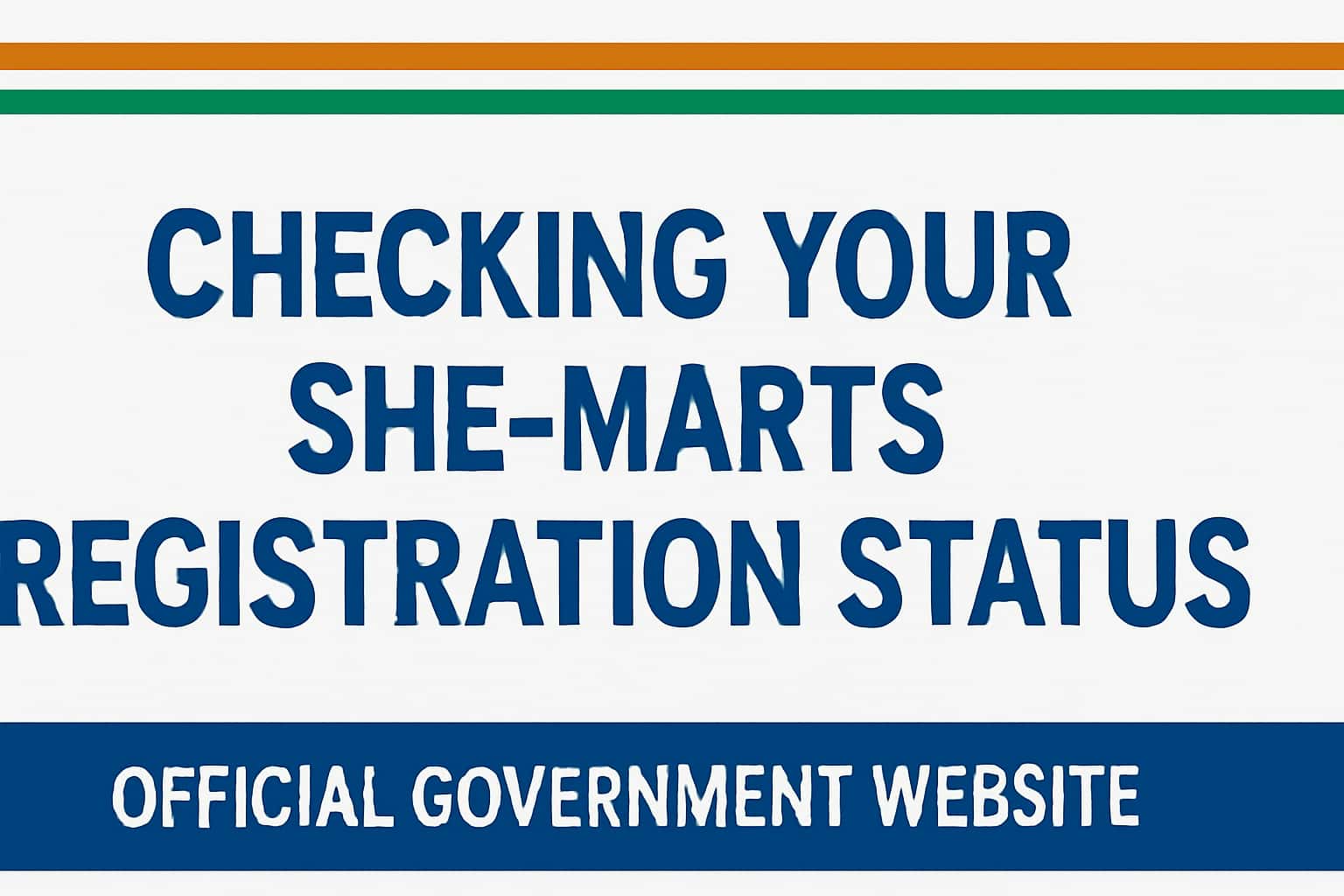 Checking Your SHE-Marts Registration Status