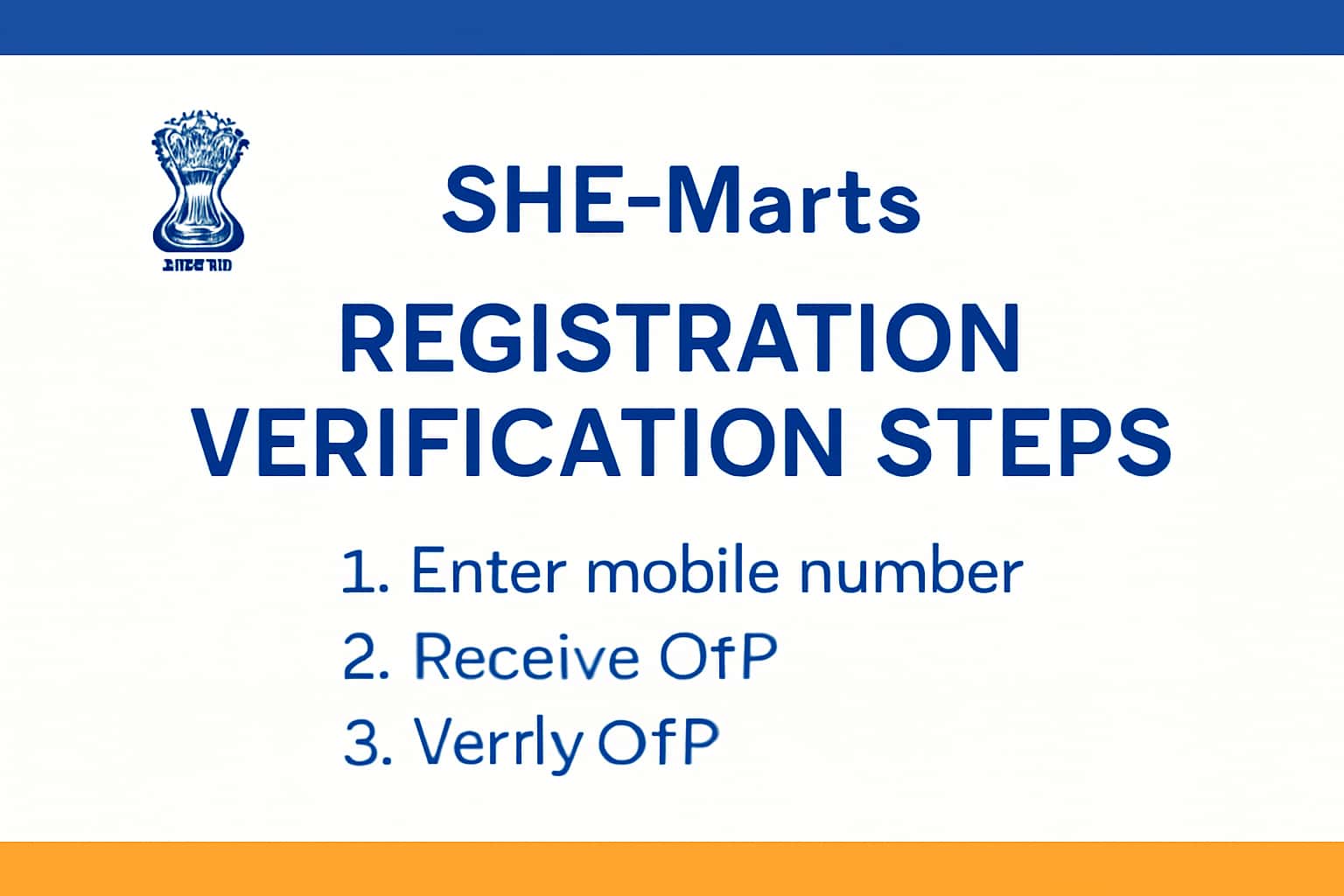 SHE-Marts Registration Verification Steps